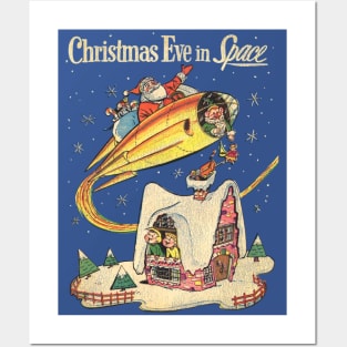 Christmas Eve in Space! Posters and Art